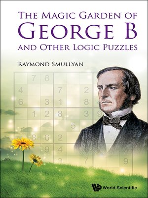cover image of The Magic Garden of George B and Other Logic Puzzles